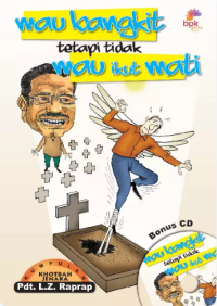 Sampul Mau Bangkit Tetapi Tidak Mau Ikut Mati