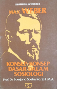 Sampul Max Weber: Konsep-Konsep Dasar Dalam Sosiologi, 1