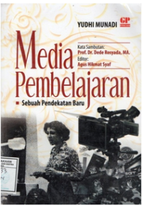 Media Pembelajaran: Sebuah Pendekatan Baru