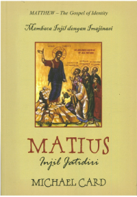 Membaca Injil dengan Imajinasi: Matius - Injil Jatidiri