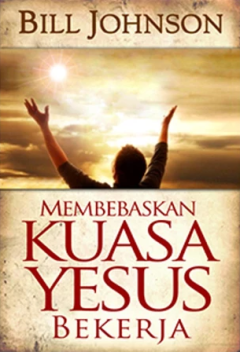 Sampul Membebaskan Kuasa Yesus Bekerja