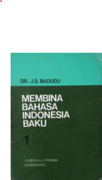 Membina Bahasa Indonesia Baku