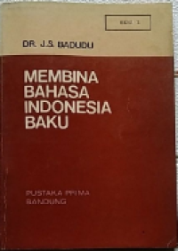 Membina : Bahasa Indonesia Baku