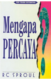 Mengapa Percaya