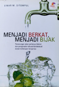 Sampul Menjadi Berkat, Menjadi Bijak