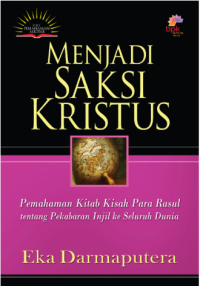Menjadi Saksi Kistus: Pemahaman Kitab Kisah Para Rasul