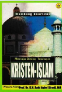 Menuju Dialog Teologis Kristen-Islam