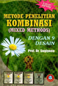Metode Penelitian Kombinasi (Mixed Methods)