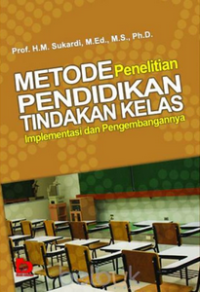Metode Penelitian Pendidikan Tindakan Kelas