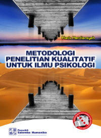 Metodologi Penelitian Kualitatif Untuk Ilmu Psikologi