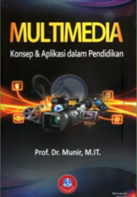 Multimedia Konsep & Aplikasi Dalam Pendidikan