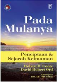 Pada Mulanya: Penciptaan Dan Sejarah Keimaman