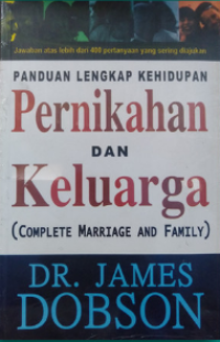 Panduan Lengkap Kehidupan: Pernikahan dan Keluarga