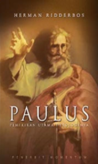 Sampul Paulus: Pemikiran Utama Theologinya