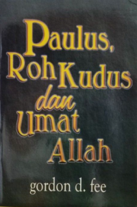 Paulus, Roh Kudus Dan Umat Allah