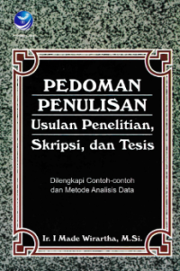 Pedoman Penulisan Usulan Penelitian, Skripsi, Dan Tesis