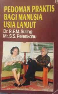 Pedoman Praktis Bagi Manusia Usia Lanjut
