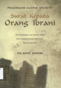 Image of Pemahaman Alkitab Aplikatif: Surat Kepada Orang Ibrani
