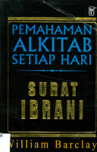 Pemahaman Alkitab Setiap Hari: Surat Ibrani