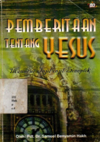 PemberitaanTentang Yesus Menurut injil-injil Sinoptik