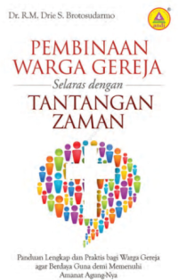 Image of Pembinaan Warga Gereja Selaras Dengan Tantangan Zaman