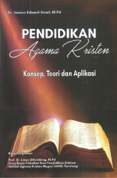 Sampul Pendidikan Agama Kristen: Konsep, Teori Dan Aplikasi