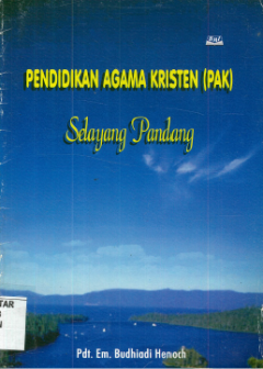Sampul Pendidikan Agama Kristen, PAK: Selayang Pandang