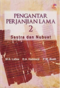 Pengantar Perjanjian Lama 2: Sastra Dan Nabuat