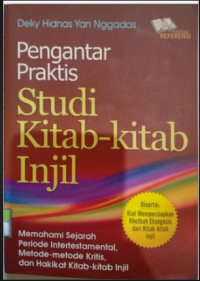 Pengantar praktis: studi Kitab-Kitab Injil