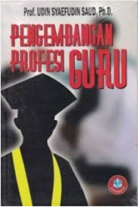 Pengembangan Profesi Guru