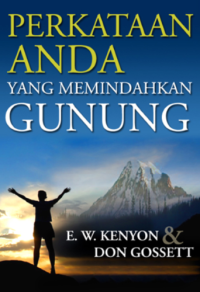 Sampul Perkataan Anda Yang Memindahkan Gunung