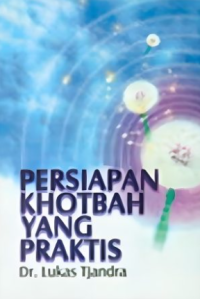 Image of Persiapan Khotbah Yang Praktis