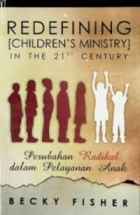 Perubahan Radikal Dalam Pelayanan Anak