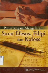 Image of Petualangan Menjelajahi Surat Efesus, Filipi Dan Kolose