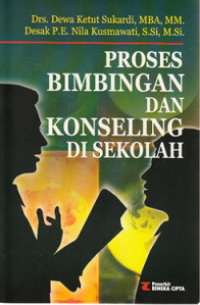 Proses Bimbingan Dan Konseling Di Sekolah