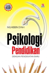 Sampul Psikologi Pendidikan Dengan Pendekatan Baru