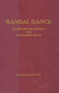 Randai Dance Of Minangkabau Sumatra With Labanotation Scores