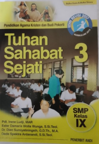 Sahabat Sejati 3 untuk SMP kelas IX (Pendidikan Agama Kristen)