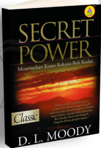 Sampul Secret Power: Menemukan Kuasa Rahasia Roh Kudus