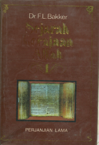 Sampul Sejarah Kerajaan Allah 1: Perjanjian Lama