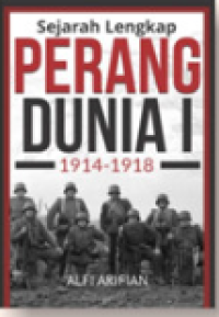 Sejarah Lengkap Perang Dunia