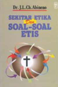 Sekitar Etika Dan Soal-Soal Etis