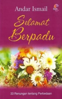 Sampul Selamat Berpadu: 33 Renungan Tentang Perbedaan