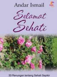 Selamat Sehati: 33 Renunagan Tentang Sehati Sepikir