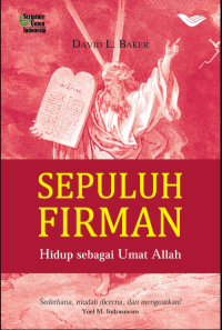 Sepuluh Firman: Hidup Sebagai Umat Allah