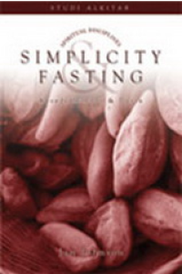 Simplicity Fasting(Kesederhanaan dan puasa)