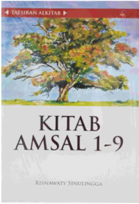 Kitab Amsal 1-9: Tafsiran Alkitab