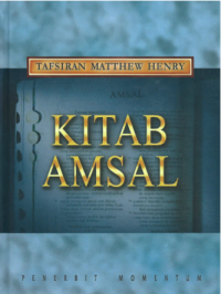 Image of Tafsiran Matthew Henry: Kitab Amsal