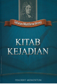 Tafsiran Matthew Henry: Kitab Kejadian