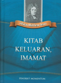 Image of Tafsiran Matthew Henry: Kitab Keluaran, Imamat